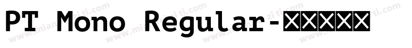 PT Mono Regular字体转换